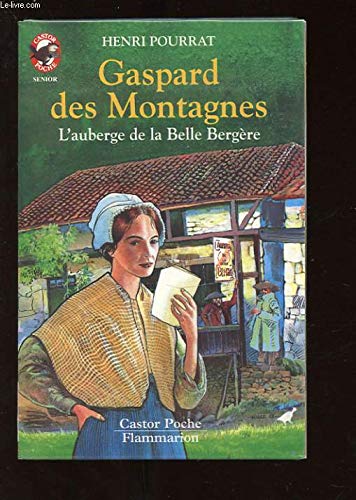 Gaspard des montagnes t2 - l'auberge de la belle bergere: - AVENTURE, DES 11/12 ANS Children's books