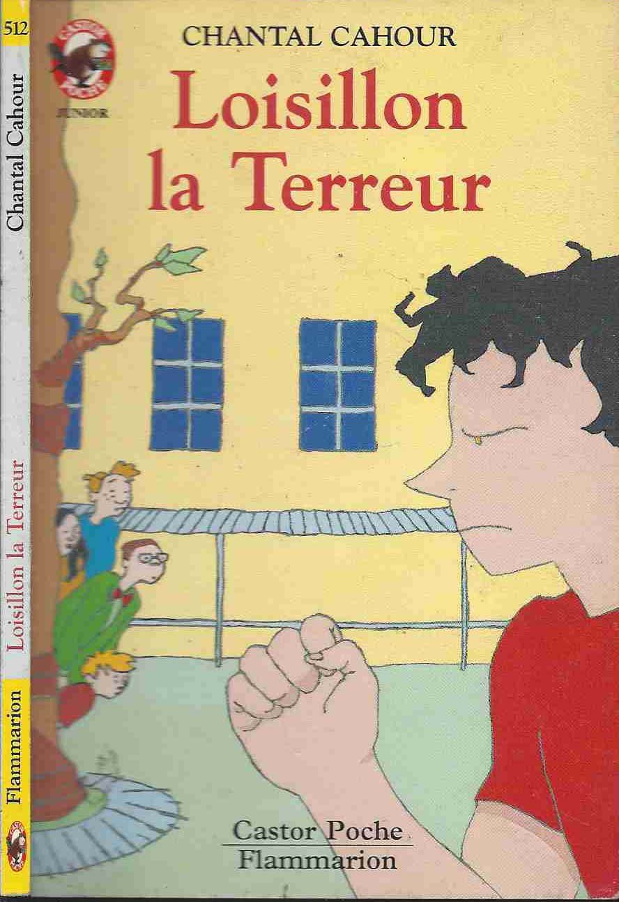 Loisillon la terreur: - HUMOUR, JUNIOR DES 7/8 ANS Novels & Short Stories