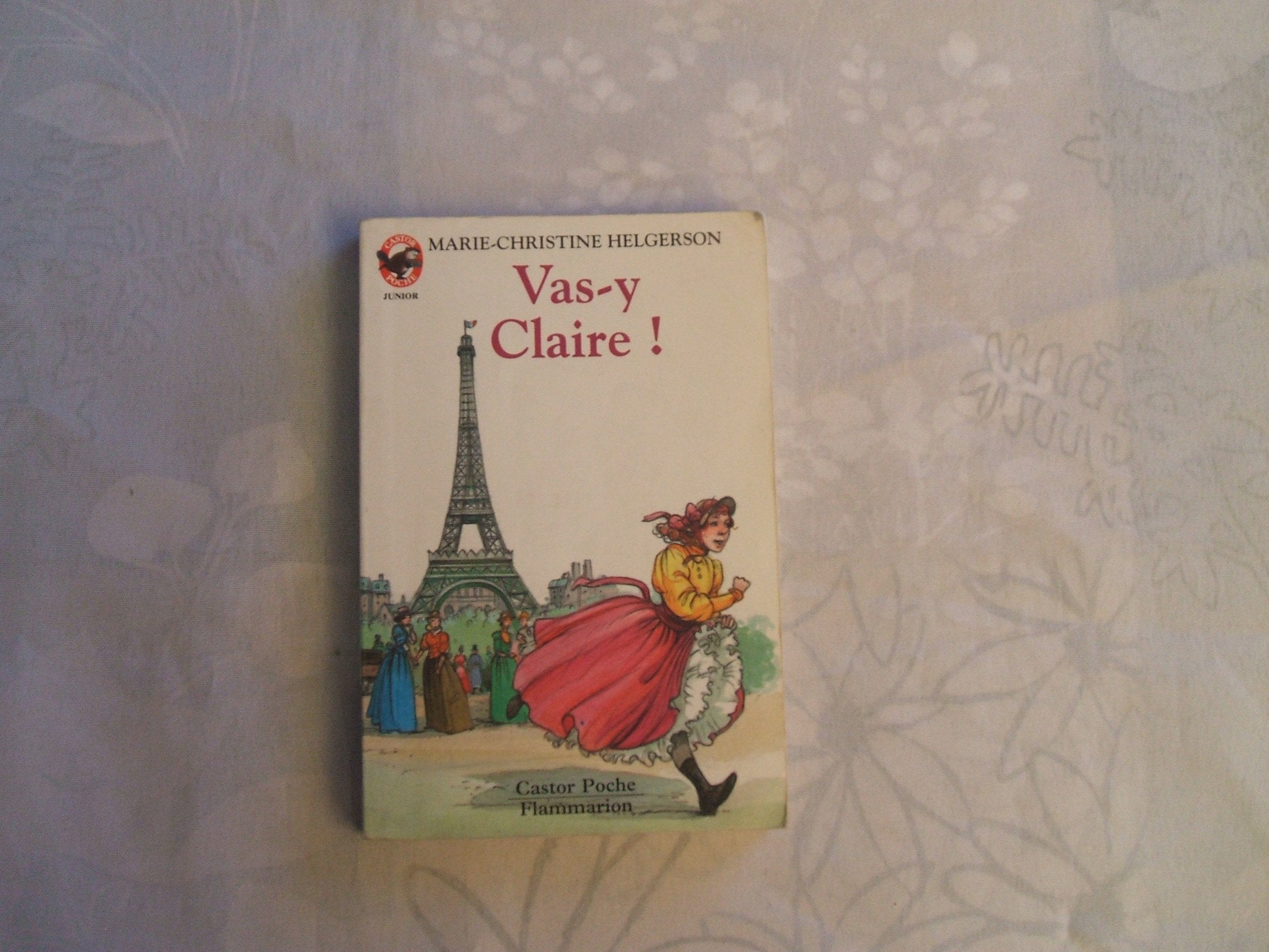 Helgerson/Vas-Y Claire: - LE MONDE D'AUTREFOIS JUNIOR, DES 9/10 ANS Contemporary literature