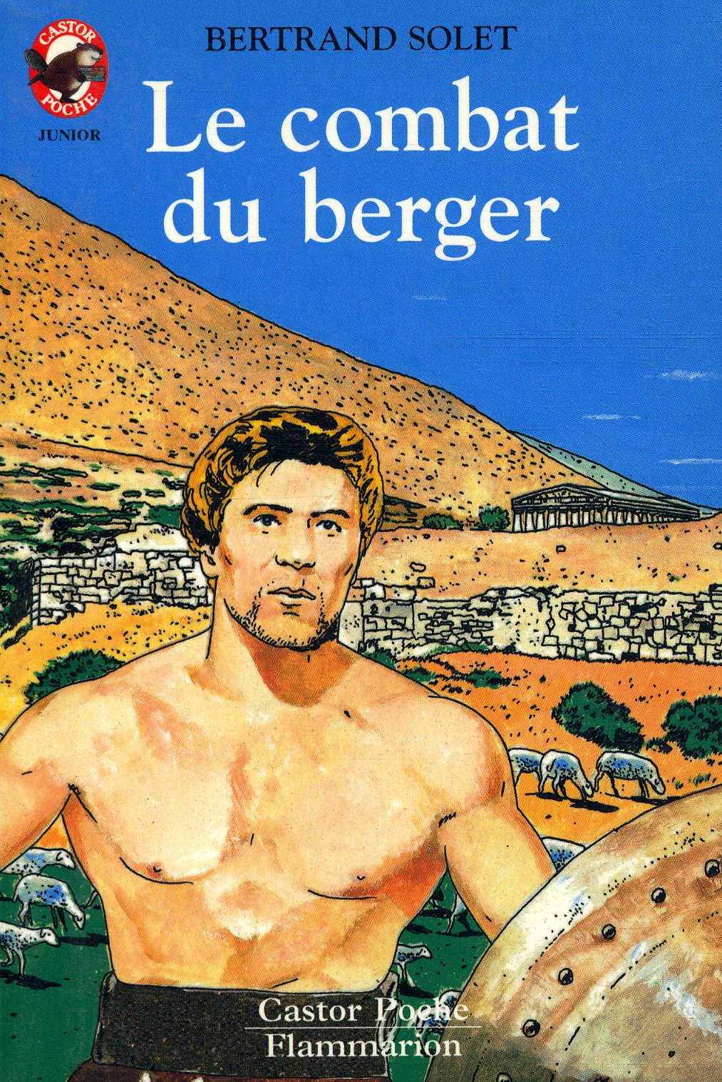 Combat du berger (Le): - LE MONDE D'AUTREFOIS, JUNIOR DES 9/10 ANS Novels & Short Stories