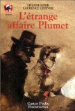 L'etrange affaire plumet: - MYSTERE/POLICIER, SENIOR DES 11/12 ANS Books