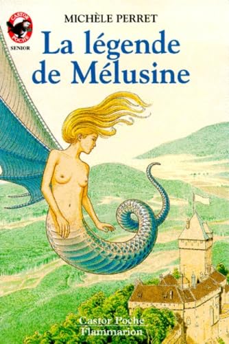 Legende de melusine (La): CONTES ET FABLES, SENIOR DES 9/10ANS Children's books