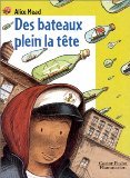 Des bateaux plein la tête book