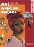 Moi, Angelica, esclave: - EMOTION GARANTIE, SENIOR DES 11/12ANS Contemporary literature