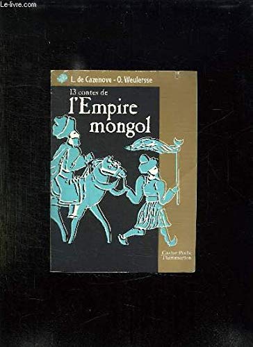 Treize contes de l'empire mongol: - SENIOR, DES 11/12ANS Children's books
