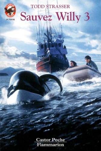 Sauvez willy- t3: - HISTOIRE D'ANIMAUX JUNIOR, DES 9/10 ANS book