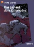 Une jument dans la tempête: - ROMAN, JUNIOR DES 9ANS Novels & Short Stories