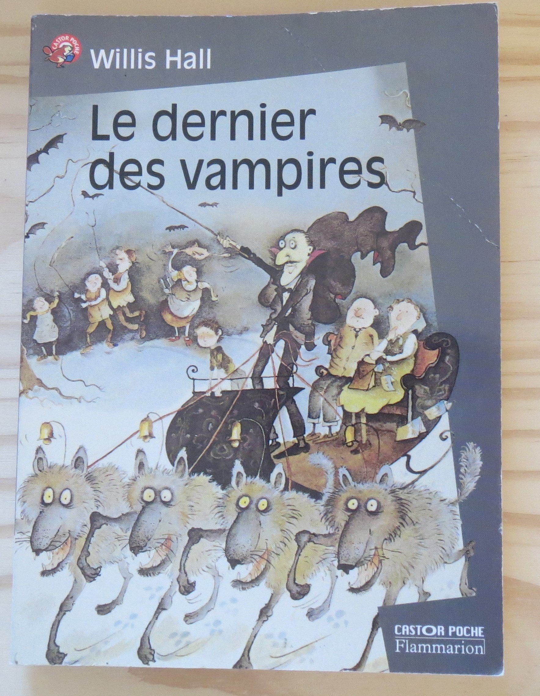 Le Dernier des vampires: - HUMOUR GARANTI, JUNIOR DES 9 ANS Contemporary literature