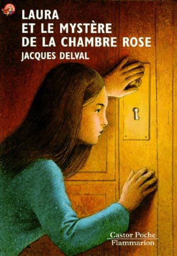 Laura et le mystere de la chambre rose: - SUSPENSE, JUNIOR DES 9/10ANS Novels & Short Stories
