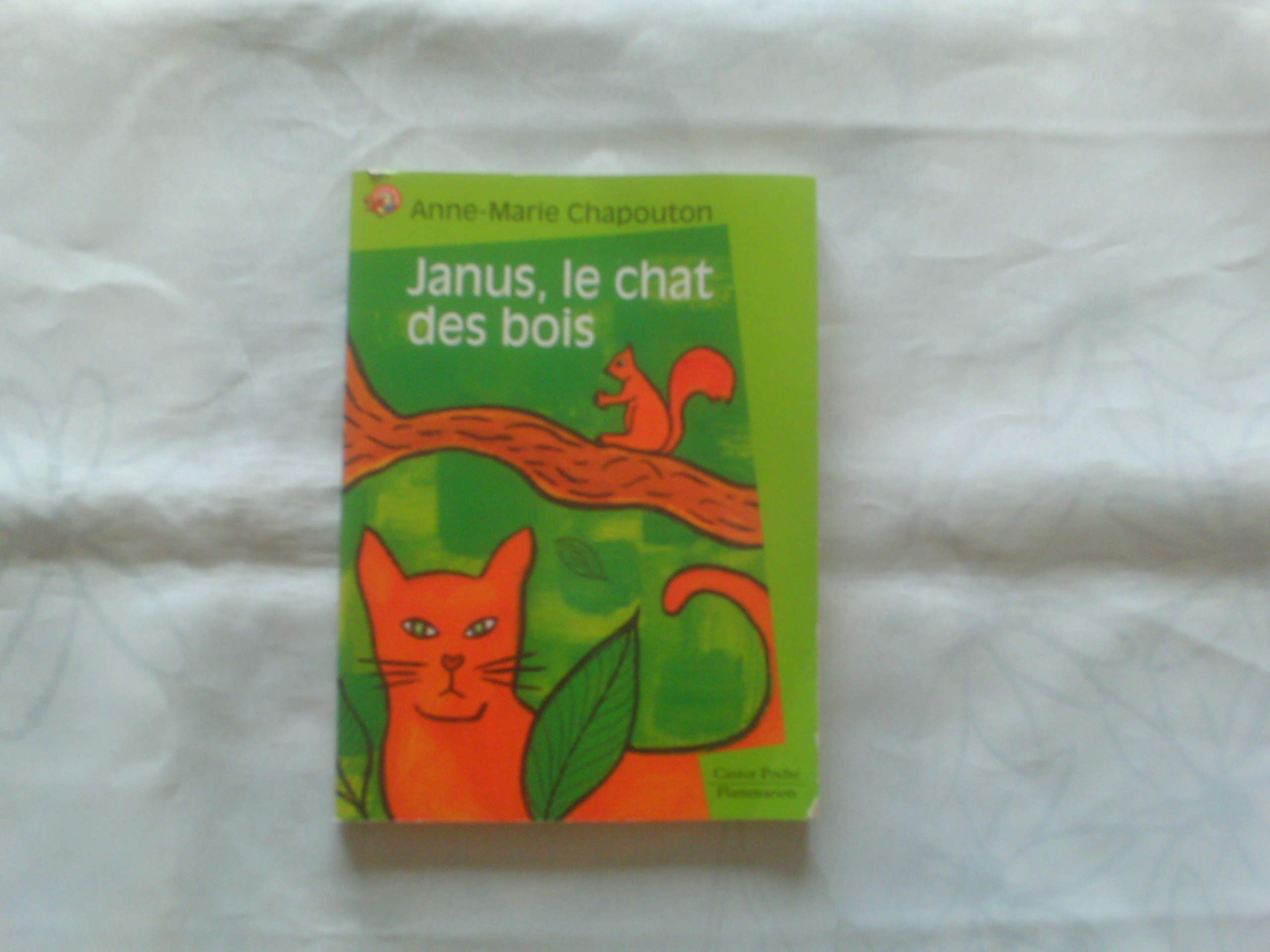Janus, le chat des bois: - EMOTION GARANTIE, JUNIOR DES 7/8ANS Novels & Short Stories