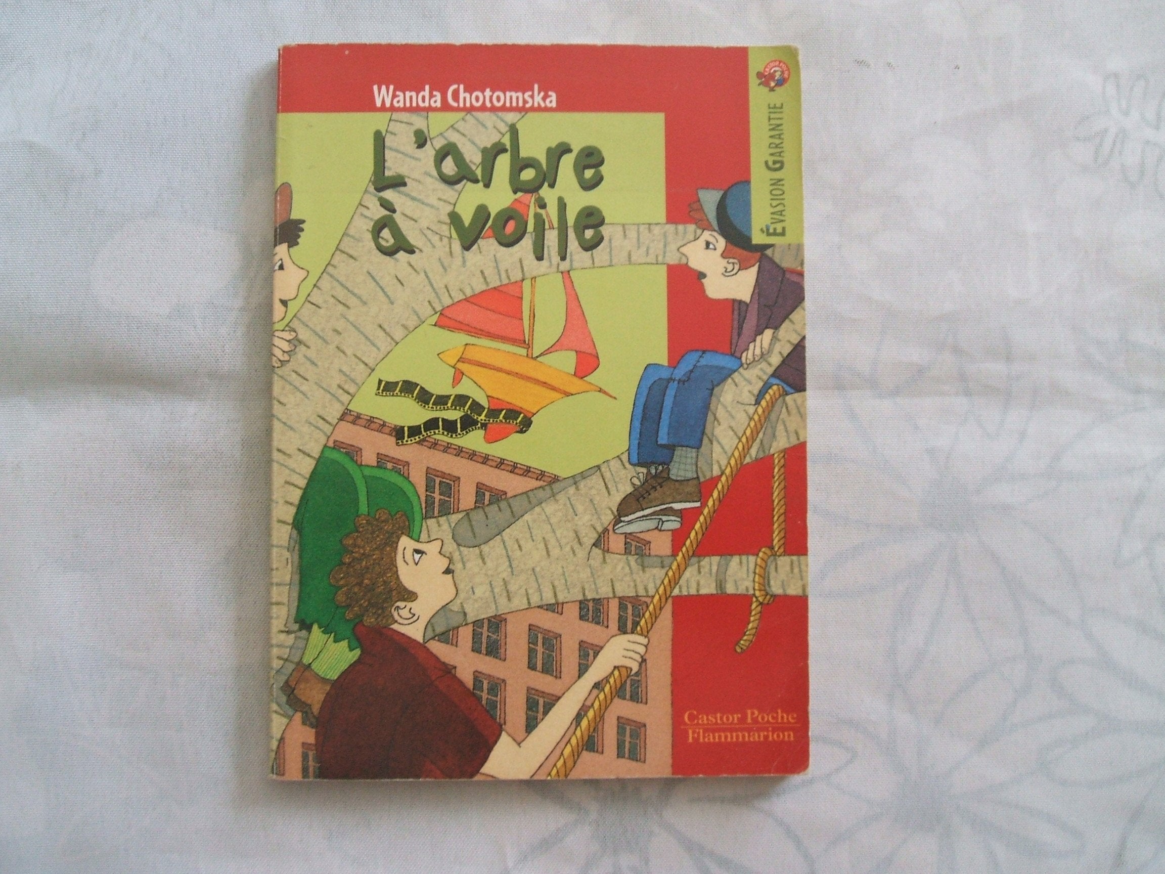 Chotomska/Abre A Voile: - EVASION GARANTIE, JUNIOR DES 7/8ANS Contemporary literature