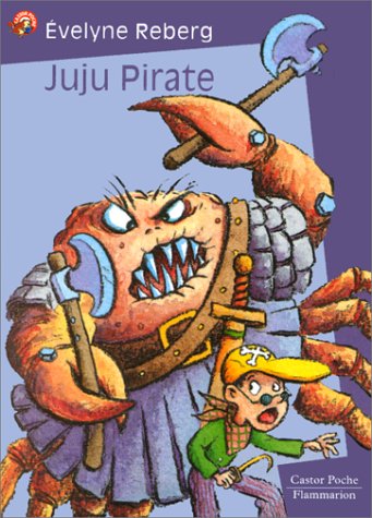 Juju pirate: - HUMOUR GARANTI, JUNIOR DES 9/10ANS Novels & Short Stories