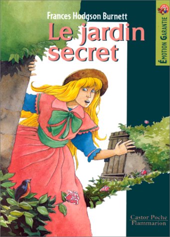 Le Jardin secret: - EMOTION GARANTIE, JUNIOR DES 9/10ANS Contemporary literature