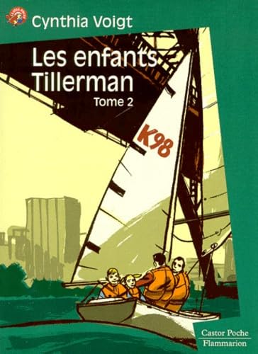 LES ENFANTS TILLERMAN. Tome 2 Novels & Short Stories