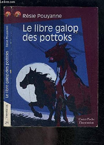 Libre galop des pottoks (Le): - ROMAN, JUNIOR DES 9/10ANS Novels & Short Stories
