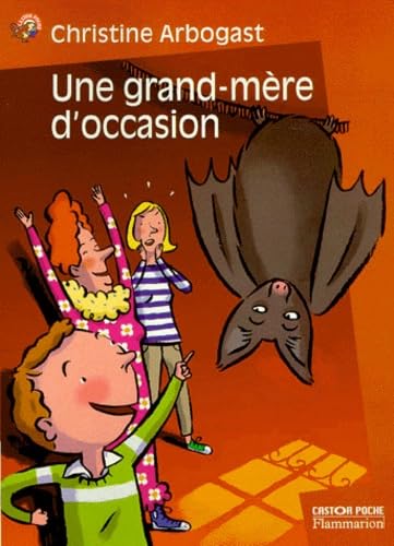 Grand-mere d'occasion (Une): - ROMAN, JUNIOR DES 8/9ANS Novels & Short Stories