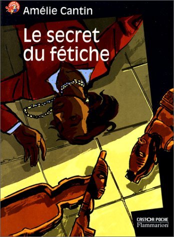 Le Secret du fétiche book