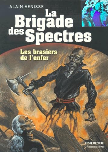 La brigade des spectres : Les brasiers de l'enfer book