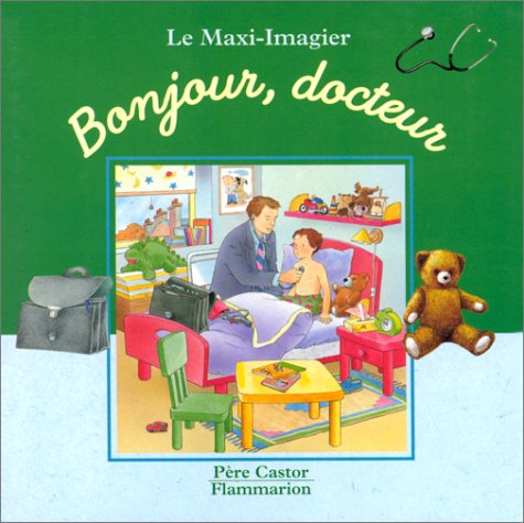 Bonjour, docteur Children's books