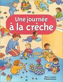Une journée à la crèche Children's books