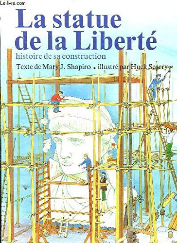 Statue de la liberte histoire de sa construction (La) book