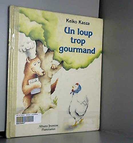 Un Loup trop gourmand book