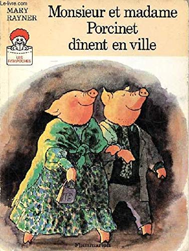 Monsieur et Madame Porcinet dînent en ville book
