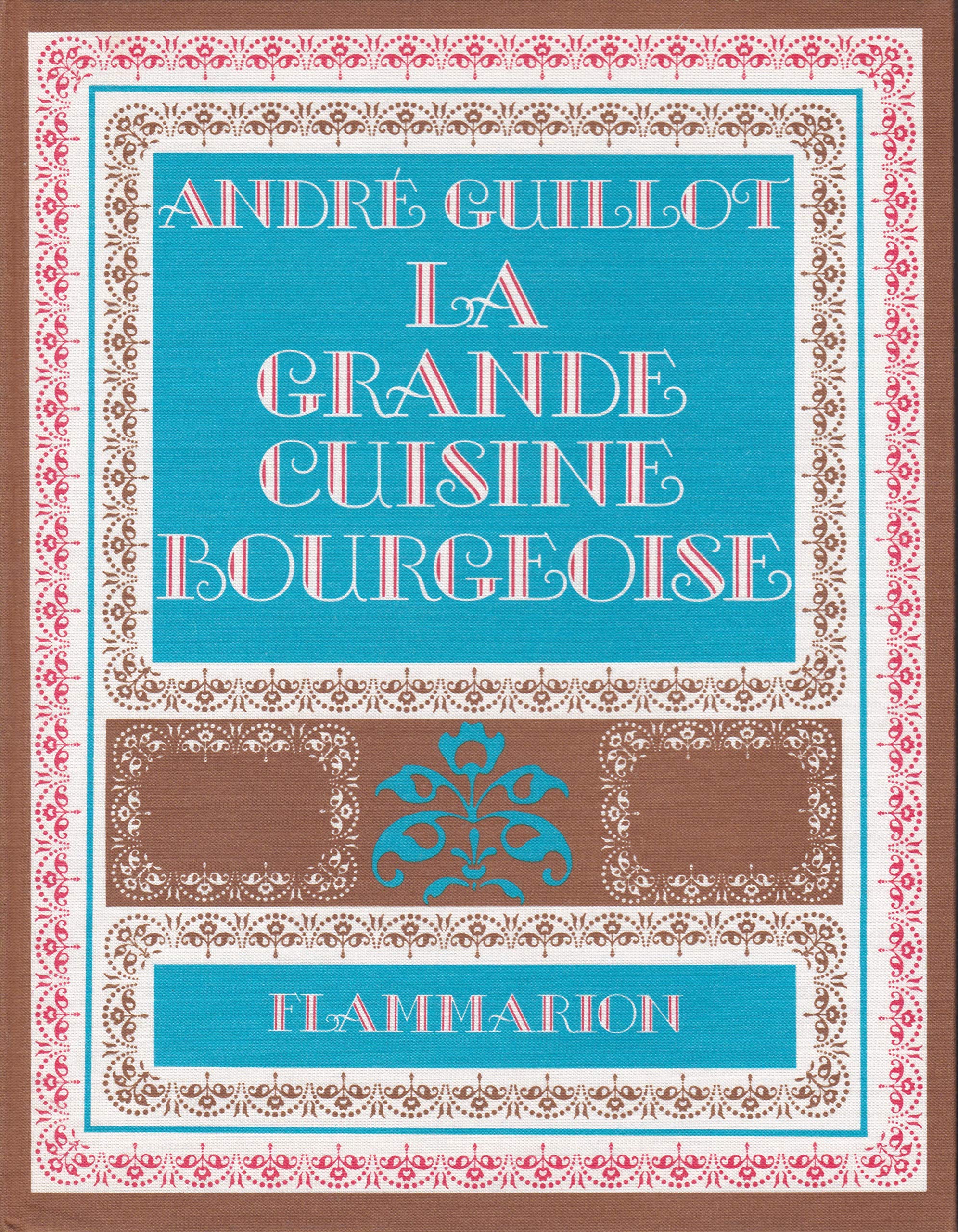 La Grande cuisine bourgeoise : souvenirs, secrets, recettes Film, Art & Culture