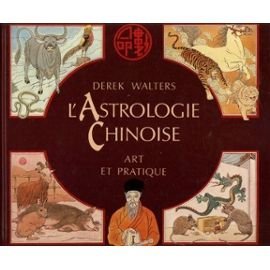L'Astrologie chinoise : art et pratique Books