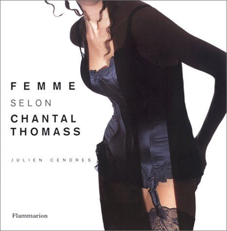 Femme Selon Chantal Thomass Books