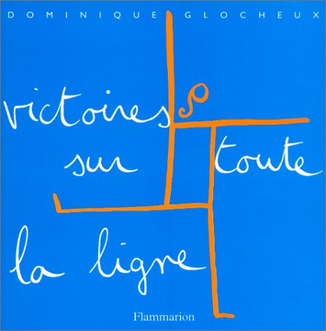 Victoires sur toute la ligne ! book