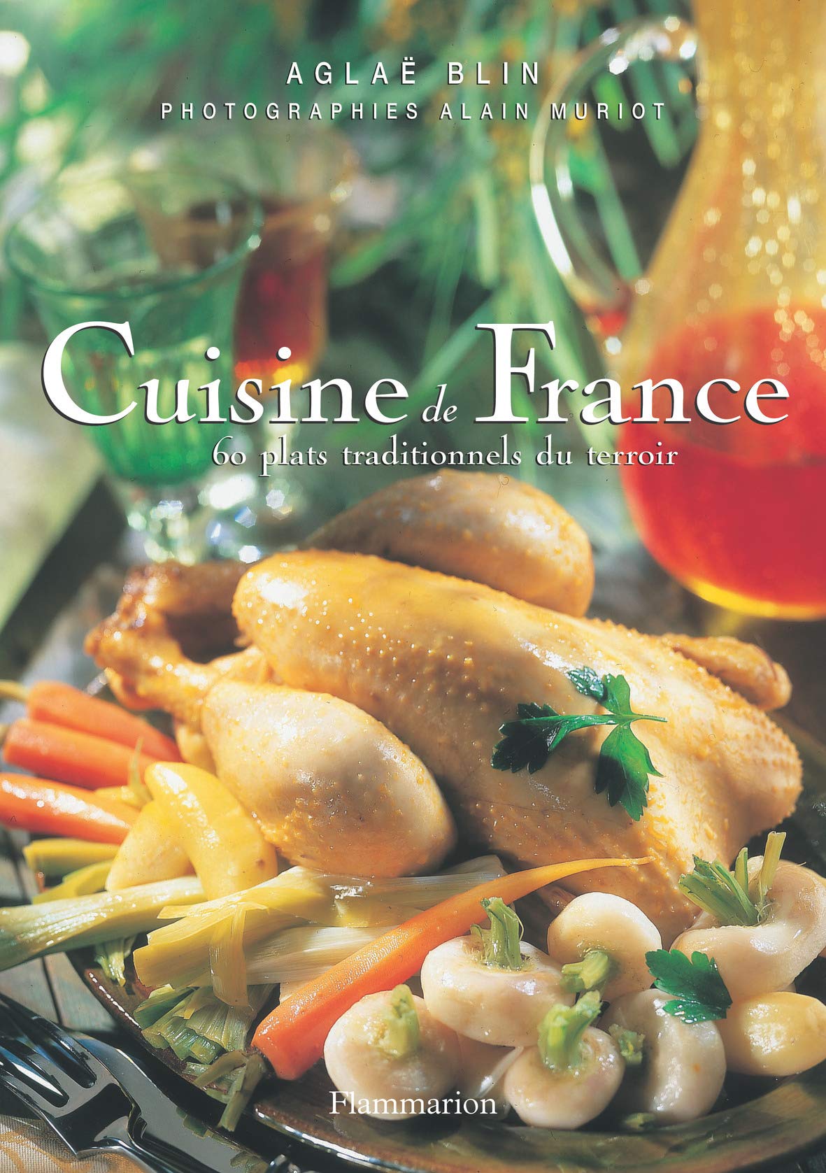 Cuisine de France: 60 plats traditionnels du terroir Film, Art & Culture