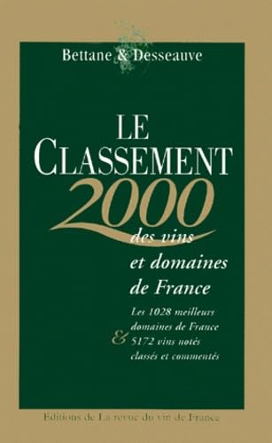 Le Classement 2000 Des Vins Et Domaines De France book