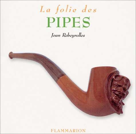 La folie des pipes book