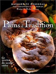 Pains de tradition: SOIXANTE RECETTES DU MONDE ENTIER Film, Art & Culture