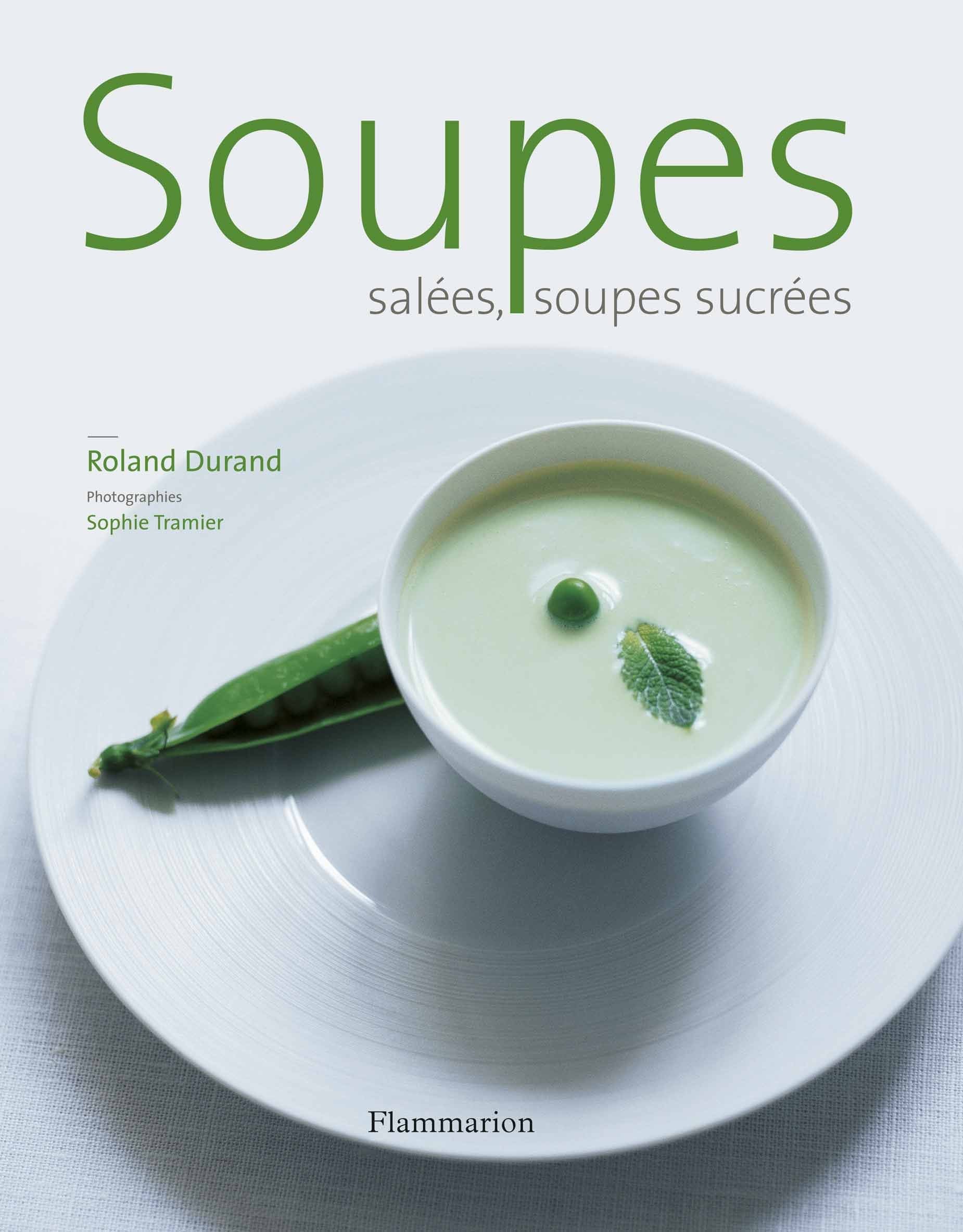 Soupes salées, soupes sucrées book