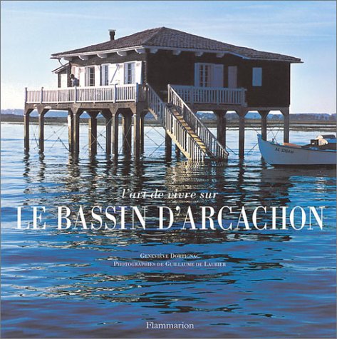 L'Art de vivre sur le bassin d'Arcachon book