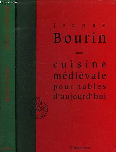 Cuisine médiévale pour tables d'aujourd'hui book