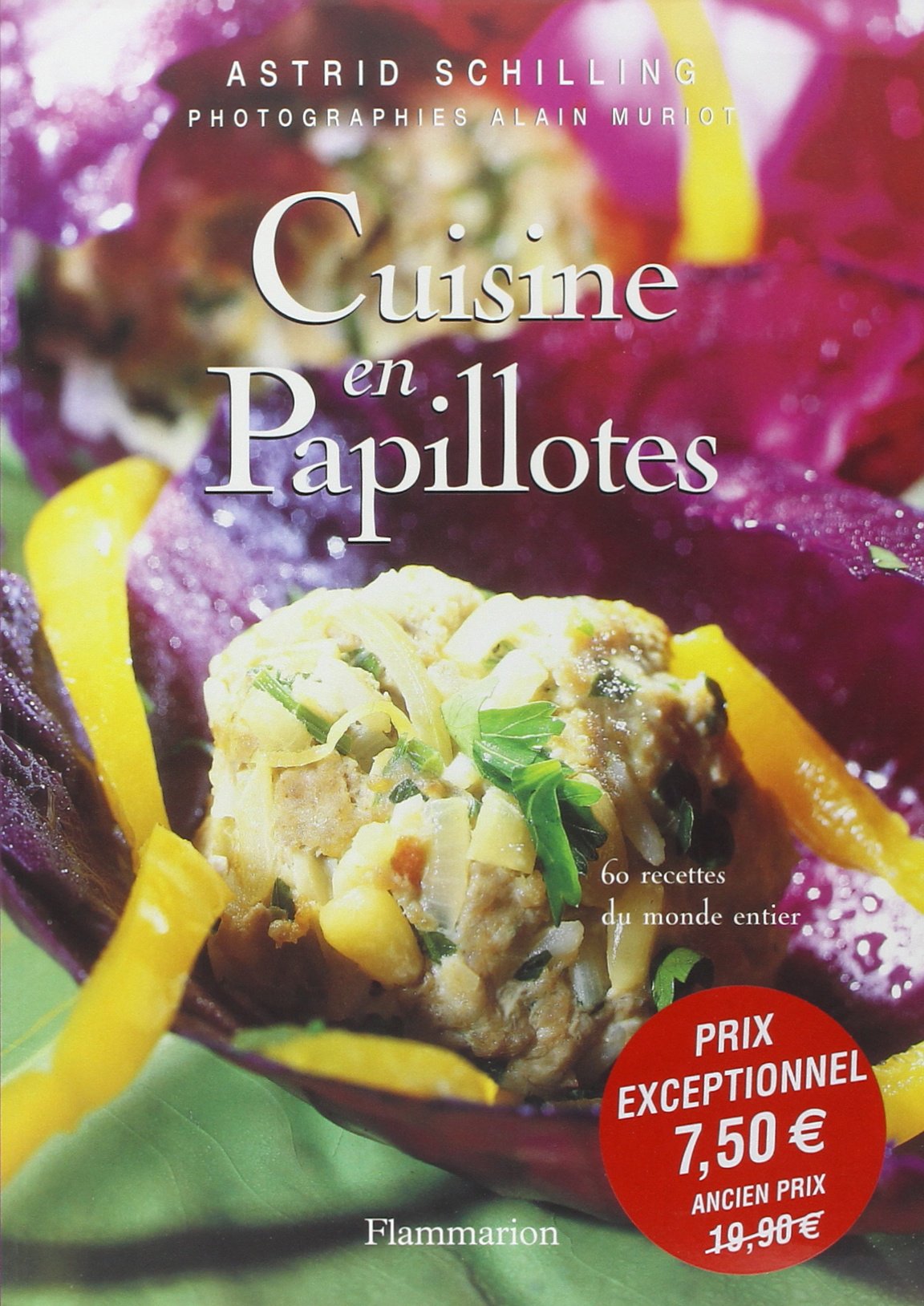 Cuisine en papillotes : 60 recettes du monde entier book