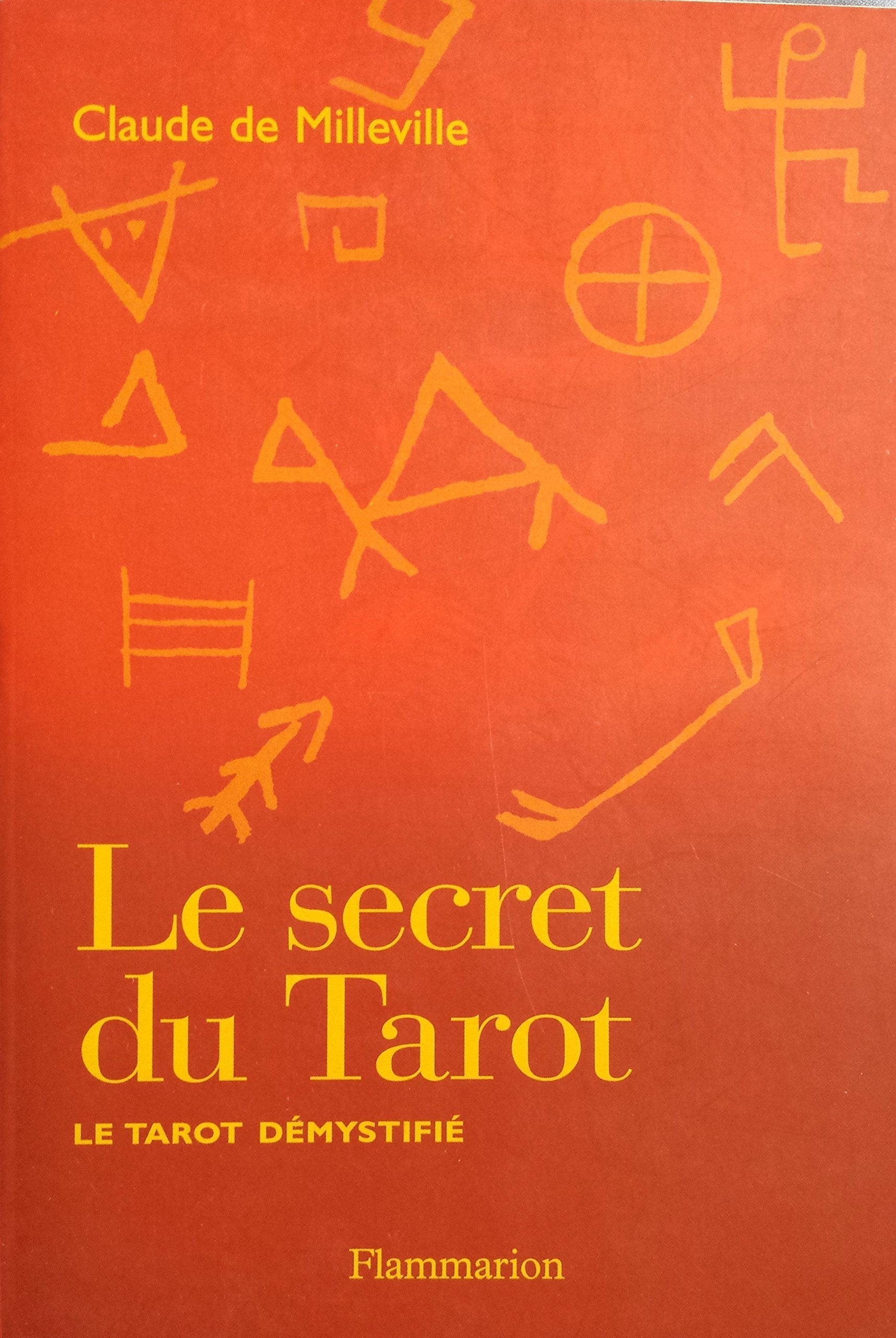 Le Secret Du Tarot. Le Tarot Demystifie Books