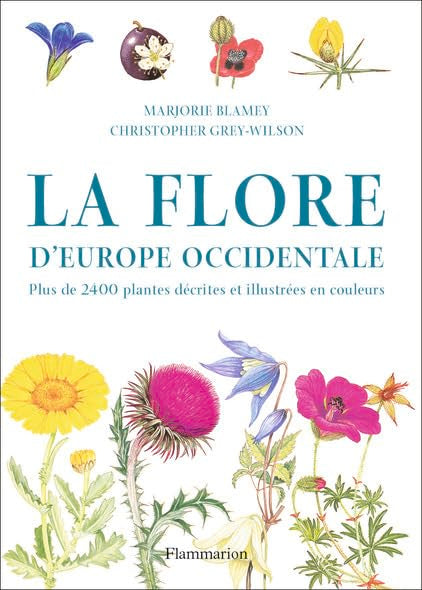 La Flore d'Europe occidentale: plus de 2400 plantes décrites et illustrées en couleurs Film, Art & Culture