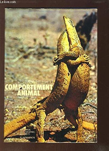 Les Merveilles du comportement animal book