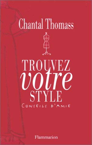 Trouvez Votre Style. Conseils D'Amie Books