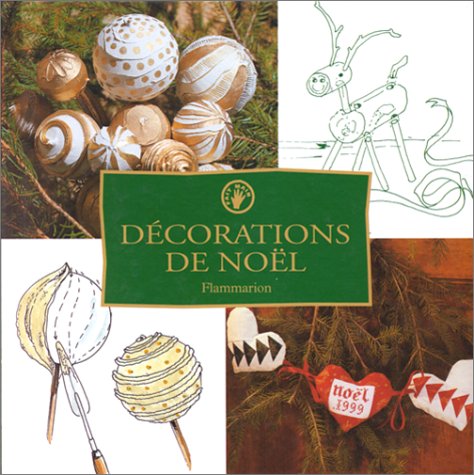 Décorations de Noël: Préparatifs pour réussir la fête Books