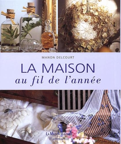La Maison au fil de l'année book