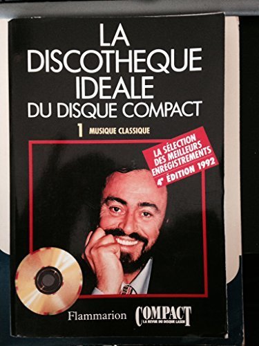 Discotheque ideale du disque compact t1 musique classique (La) (1) book