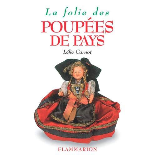 LA FOLIE DES POUPEES DE PAYS book