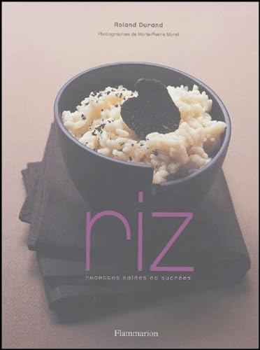 Riz: Recettes salées et sucrées book