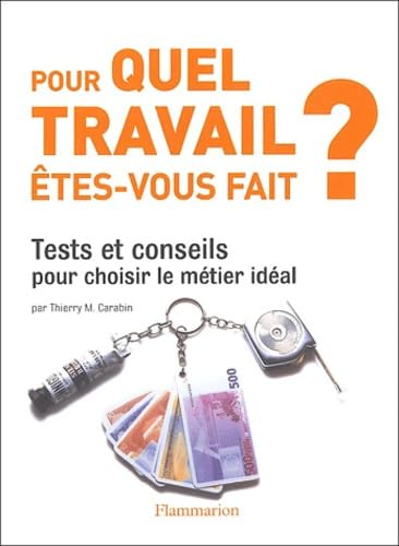 Pour quel travail êtes-vous fait ? book