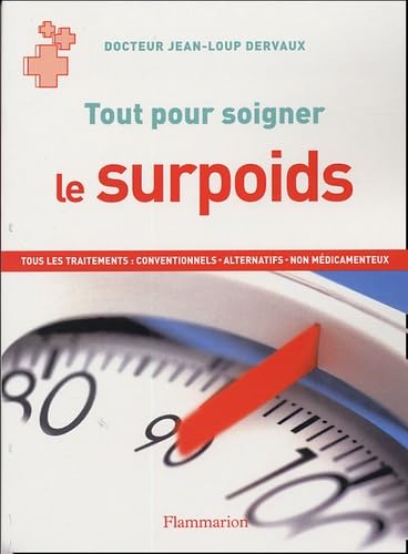 LE SURPOIDS: TOUS LES TRAITEMENTS : CONVENTIONNELS.ALTERNATIFS.NON MEDICAME NTEUX book